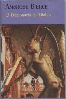 DICCIONARIO DEL DIABLO | 9788477026334 | BIERCE, AMBROSE
