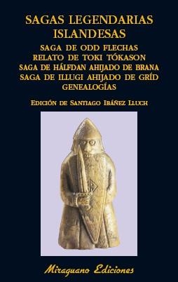 SAGAS LEGENDARIAS ISLANDESAS | 9788478134601 | IBÁÑEZ LLUCH, SANTIAGO