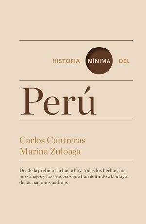 HISTORIA MÍNIMA DEL PERÚ | 9788416142071 | CONTRERAS, CARLOS / ZULOAGA, MARINA
