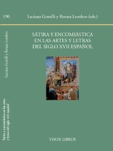 SÁTIRA Y ENCOMIÁSTICA EN LAS ARTES Y LETRAS | 9788498951905 | GENTILLI, LUCIANA