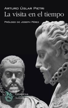 VISITA EN EL TIEMPO, LA | 9788494648359 | ÚSLAR PIETRI, ARTURO