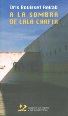 A LA SOMBRA DE LALA CHAFIA | 9788496327054 | REKAB, BOUISSEF