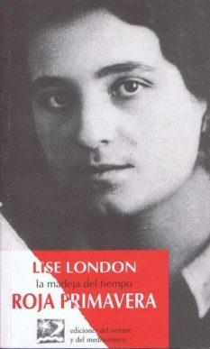 MADEJA DEL TIEMPO 01 : ROJA PRIMAVERA | 9788487198328 | LONDON