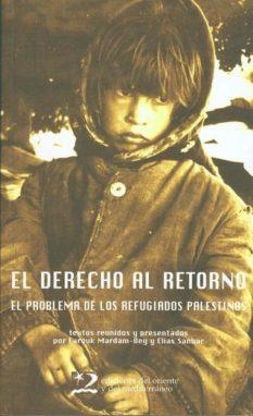 DERECHO AL RETORNO. EL | 9788487198922 | ABU SITTA, SALMAN/Y OTROS