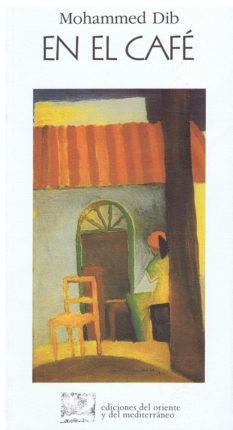 EN EL CAFE | 9788487198243 | MOHAMMED, DIB