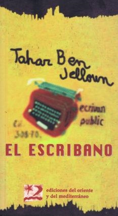 ESCRIBANO. EL | 9788487198472 | JELLOUN, BEN
