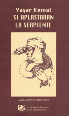 SI APLASTARAN LA SERPIENTE | 9788487198724 | KEMAL