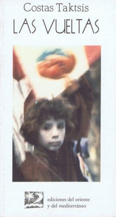 VUELTAS, LAS | 9788487198359 | TAKTSIS, COSTAS