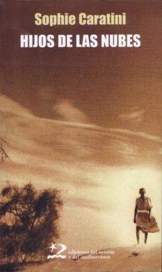 HIJOS DE LAS NUBES | 9788496327443 | CARATINI, SOPHIE
