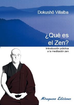 QUÉ ES EL ZEN? | 9788478134656 | VILLALBA, DOKUSHÔ