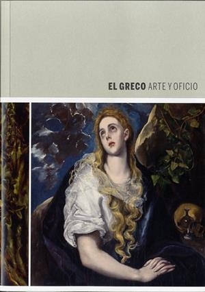 GRECO ARTE Y OFICIO, EL | 9788493826888
