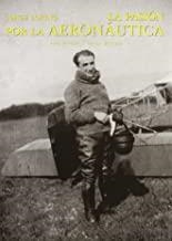 PASION POR LA AERONUATICA | 9788486022990 | LORING, JORGE