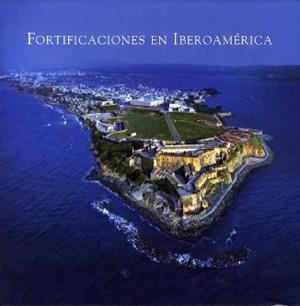 FORTIFICACIONES EN IBEROAMERICA | 9788495241436 | GUTIERREZ, RAMON