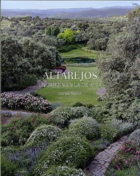 ALTAREJOS UN JARDIN EN LA DEHESA | 9788495241825 | MARCH, CARLOS