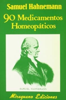 90 MEDICAMENTOS HOMEOPATICOS | 9788485639588 | HAHNEMANN, SAMUEL