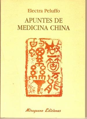 APUNTES DE MEDICINA CHINA | 9788478132577 | PELUFFO LUPIA, ELECTRA