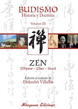 BUDISMO HISTORIA Y DOCTRINA III ZEN | 9788478133420 | COMUNIDAD BUDISTA SÔTÔ ZEN