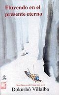 FLUYENDO EN EL PRESENTE ETERNO | 9788478131907 | FERNANDEZ VILLALBA, FRANCISCO