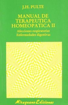 MANUAL DE TERAPEUTICA HOMEOPATICA II | 9788478130405 | PULTE, J. H.