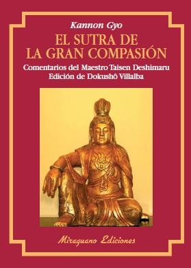 SUTRA DE LA GRAN COMPASION, EL KANNON GYO | 9788485639892 | ANONIMO