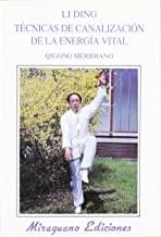 TECNICAS DE CANALIZACION DE LA ENERGIA VITAL (QIGONG MERIDIANO) | 9788478130887 | DING, LI