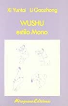 WUSHU ESTILO MONO | 9788478130153 | XI, XUNTAI