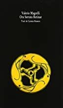 ORA SERRATA RETINAE | 9788475222455 | MAGRELLI, VALERIO