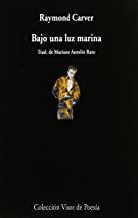 BAJO UNA LUZ MARINA | 9788475222523 | CARVER, RAYMOND