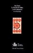 ESTACIÓN DE FIEBRE Y OTROS AMANECERES, LA | 9788475222745 | ISTARÚ, ANA