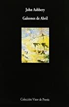 GALEONES DE ABRIL | 9788475223193 | ASHBERY, JOHN