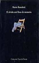 OLVIDO ESTÁ LLENO DE MEMORIA, EL | 9788475223322 | BENEDETTI, MARIO