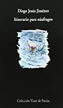 ITINERARIO PARA NAÚFRAGOS | 9788475223513 | JIMÉNEZ, DIEGO JESÚS