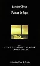 PUNTOS DE FUGA | 9788475229973 | OLIVÁN, LORENZO