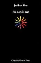 POR MOR DEL MAR | 9788475229348 | RIVAS, JOSE LUIS