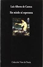SIN MIEDO NI ESPERANZA | 9788475229195 | CUENCA, LUIS ALBERTO DE