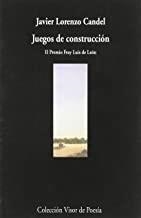 JUEGOS DE CONSTRUCCIÓN | 9788475225456 | LORENZO CANDEL, JAVIER