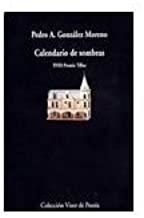 CALENDARIO DE SOMBRAS | 9788475225906 | GONZÁLEZ MORENO, PEDRO A.