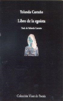 LIBRO DE LA EGOÍSTA | 9788475227474 | CASTAÑO, YOLANDA