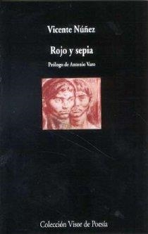 ROJO Y SEPIA | 9788475226453 | NUÑEZ, VICENTE