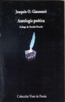ANTOLOGÍA POÉTICA (JOAQUIN O. GIANNUZZI) | 9788475227641 | GIANNUZZI, JOAQUÍN O