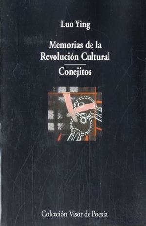 MEMORIAS DE LA REVOLUCIÓN CULTURAL - CONEJITOS | 9788498958713 | YING, LUO