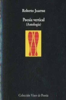 POESÍA VERTICAL | 9788475222752 | JUARROZ, ROBERTO