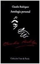 ANTOLOGÍA PERSONAL CON AUDIOCD ( CLAUDIO RODRÍGUEZ) | 9788475224374 | RODRÍGUEZ, CLAUDIO