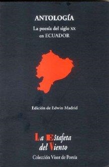 POESÍA DEL SIGLO XX EN ECUADOR, LA | 9788475220192 | MADRID, EDWIN