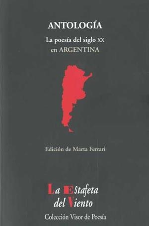 POESÍA DEL SIGLO XX EN ARGENTINA, LA | 9788498950434 | FERRARI, MARTA
