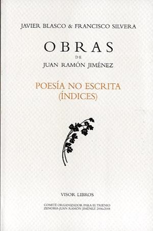 POESÍA NO ESCRITA (ÍNDICES) | 9788498951042 | RAMÓN JIMÉNEZ, JUAN