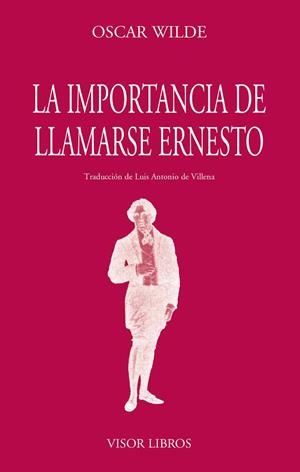 IMPORTANCIA DE LLAMARSE ERNESTO, LA | 9788475224695 | WILDE, ÓSCAR