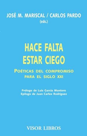 HACE FALTA ESTAR CIEGO | 9788475229126 | MARISCAL, JOSÉ / PARDO, CARLOS