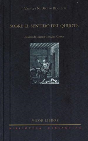 SOBRE EL SENTIDO DEL QUIJOTE | 9788475227849 | VALERA, J. / DÍAZ DE BENJUMEA, N.
