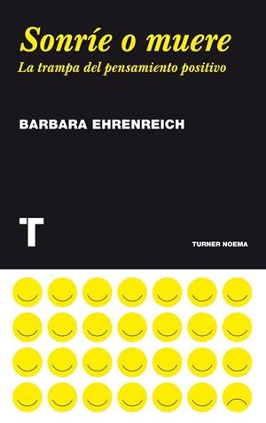 SONRÍE O MUERE | 9788475069388 | EHRENREICH, BARBARA